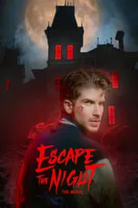 Joey Graceffa interpreta a  en Escape The Night: The Movie