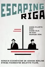 Película Escaping Riga