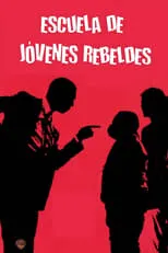 Película Escuela de rebeldes