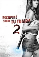 Kacey Clarke interpreta a Sharon (as Kacey Barnfield) en Escupiré sobre tu tumba 2