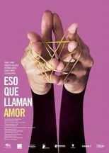 Poster de Eso que llaman amor