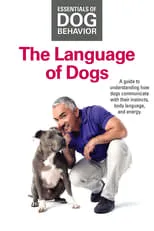 Poster de la película Essentials of Dog Behavior: The Language of Dogs - Películas hoy en TV