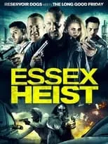 Película Essex Heist