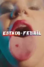 Película Estado Febril