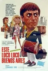 Película Este loco... loco Buenos Aires