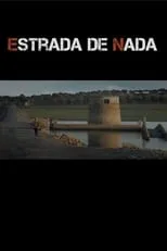 Película Estrada de Nada