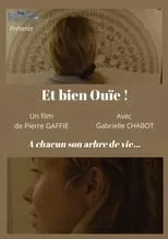 Película Et bien ouïe !