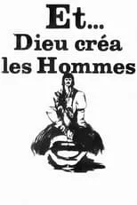 Jean Lozére es  en Et... Dieu créa les hommes