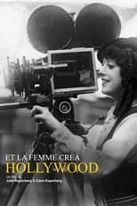 Margaret Booth es Self (archive footage) en Et la femme créa Hollywood