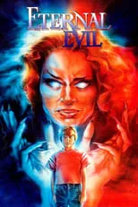 Película Eternal Evil