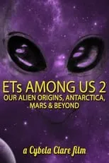 Nick Pope es Self en ETs Among Us 2: Our Alien Origins, Antarctica, Mars and Beyond