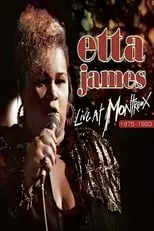 Etta James interpreta a Etta James en Etta James: Live At Montreux 1993