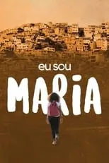 Poster de Eu Sou Maria