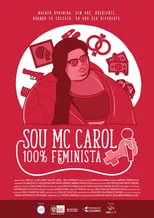 Película Eu Sou MC Carol, 100% Feminista