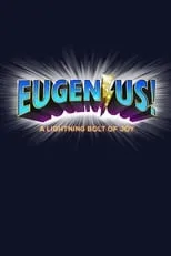 Neil McDermott interpreta a Evil Lord Hector en Eugenius!