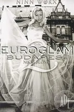 Judit Vecsey es  en Euroglam Budapest 2: Nikki Blonde