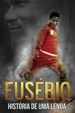 Poster de Eusébio: História de Uma Lenda