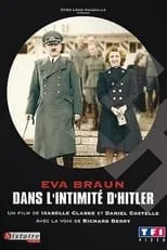 Heinrich Himmler interpreta a Self (archive footage) en Eva Braun, dans l'intimité d'Hitler