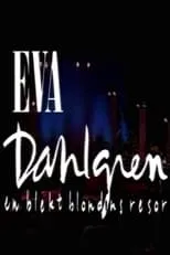 Película Eva Dahlgren: En blekt blondins resor