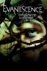 Poster de la película Evanescence - Anywhere But Home - Películas hoy en TV