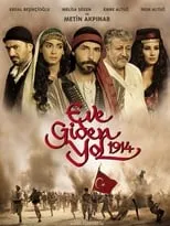 Película Eve Giden Yol 1914