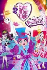 Portada de Ever After High: Un Viaje Abracadabrante