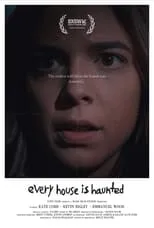 Kate Cobb interpreta a Maya en Every House Is Haunted