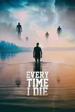 Película Every Time I Die