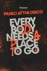 Erm Navarro es Self (Trombone) en Everybody Needs A Place To Go: An Evening With Panic! At The Disco