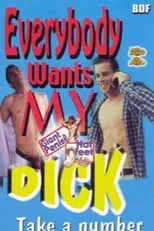 Skor Michaels es (archive footage) en Everybody Wants My Dick: Take a Number