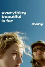 Portada de Everything Beautiful Is Far Away