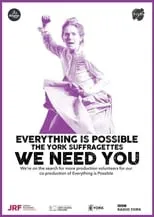 Poster de la película Everything is Possible: The York Suffragettes - Películas hoy en TV