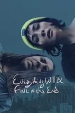 Poster de la película Everything Will Be Fine in the End - Películas hoy en TV