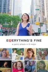 Película Everything's Fine: A Panic Attack in D Major