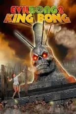 Película Evil Bong 2: King Bong