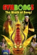 Poster de la película Evil Bong 3: The Wrath of Bong - Películas hoy en TV