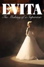 Película Evita: The Making of a Superstar