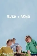 Película Evka & Arno