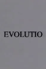 Película Evolutio