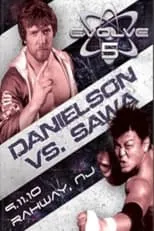 Dustin Howard interpreta a Chuck Taylor en EVOLVE 5: Danielson vs. Sawa