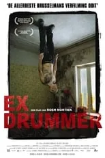 Poster de la película Ex Drummer - Películas hoy en TV