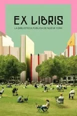 Película Ex Libris: La Biblioteca Pública de Nueva York