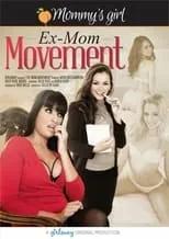 Póster de la película Ex-Mom Movement