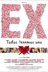 Película Ex, todos tenemos uno