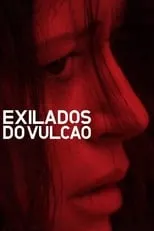 Poster de Exilados do Vulcão