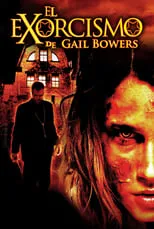 Poster de Exorcismo: La posesión de Gail Bowers