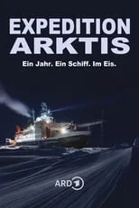 Poster de la película Expedition Arktis - Ein Jahr. Ein Schiff. Im Eis. - Películas hoy en TV