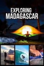 Grant Baker es  en Exploring Madagascar