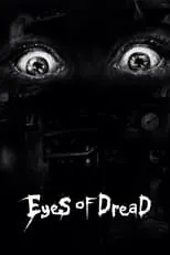 Película Eyes of Dread