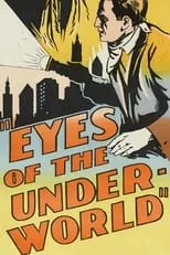 Phil Warren interpreta a Reporter (uncredited) en Eyes of the Underworld